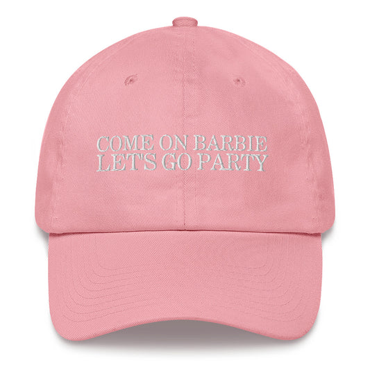 "Come on Barbie" Hat